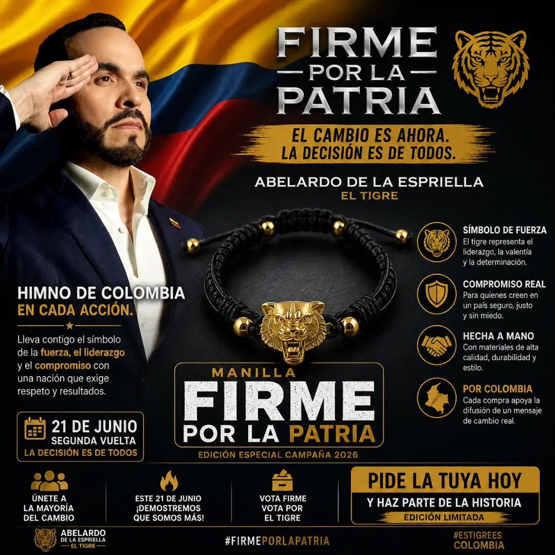 LA MANILLA DEL TIGRE - Firmes por la PATRIA